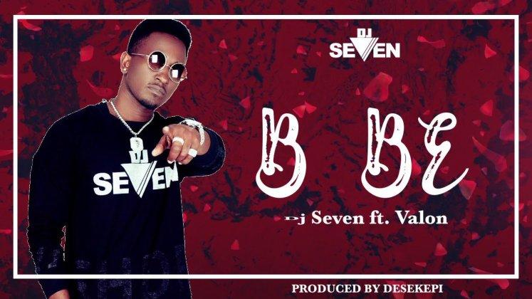 AUDIO : Dj Seven ft Valon – Bebe | Download Mp3