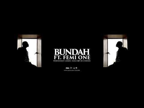 AUDIO : King Kaka ft Femi One – BUNDAH | Download Mp3