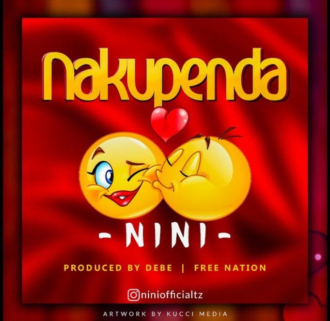 AUDIO : Nini – Nakupenda | Download MP3