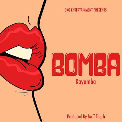 Audio : Kayumba - Bomba || Download