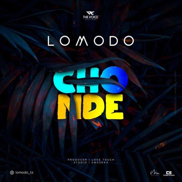 Audio : Lomodo - Chonde | Download