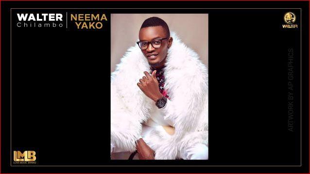 AUDIO | Walter Chilambo - Neema Yako | Download