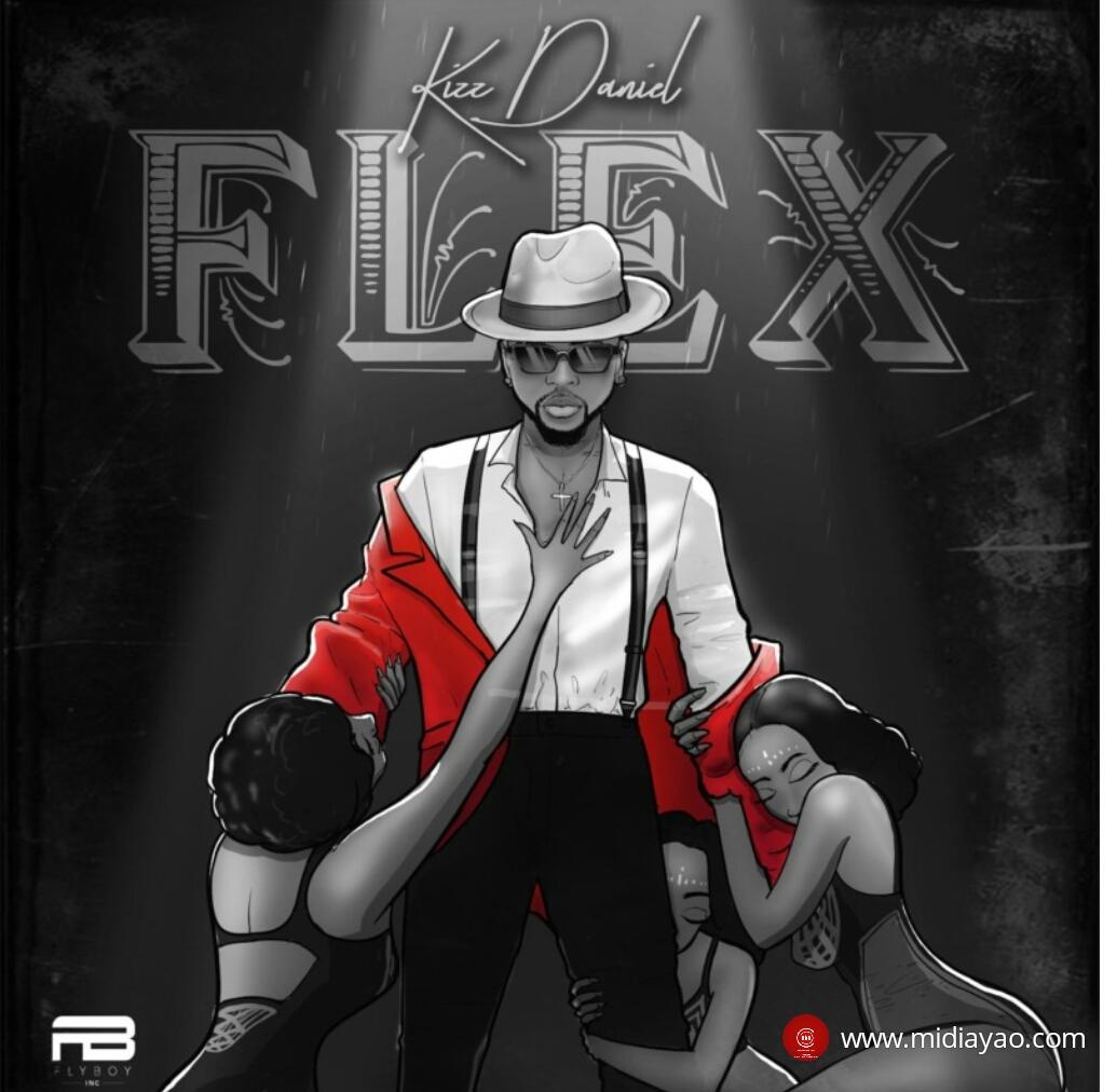 Audio : Kizz Daniel - Flex | Download