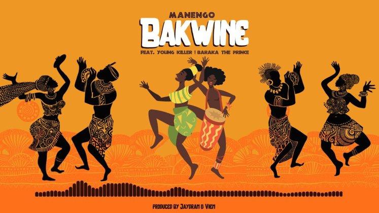 AUDIO: Manengo Ft Young killer & Baraka the prince – Bakwine | Download Mp3