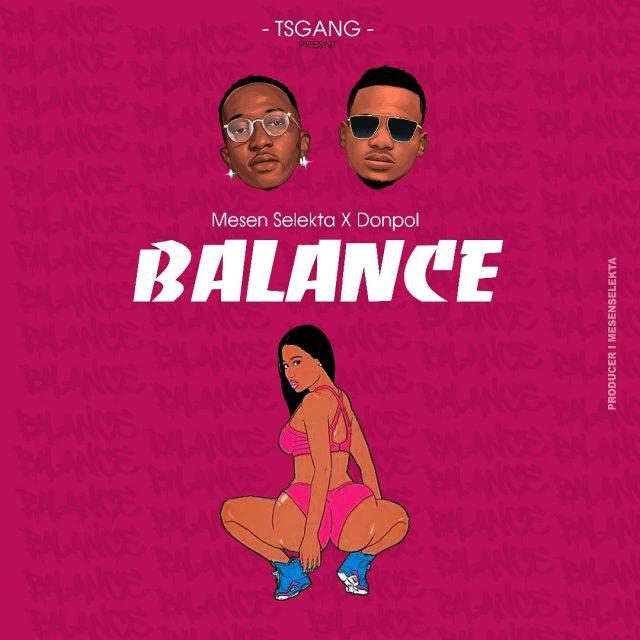 AUDIO: Mesen Selekta x Donpol - Balance | Mp3 DOWNLOAD