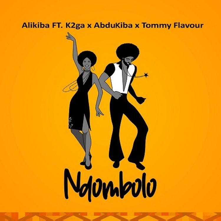 AUDIO: Alikiba Ft Abdukiba x K2ga x Tommy Flavour - Ndombolo | Mp3 DOWNLOAD