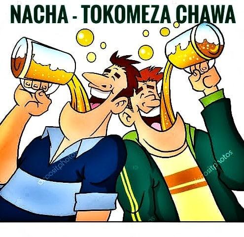 Audio: Nacha - Tokomeza Chawa || Download Mp3