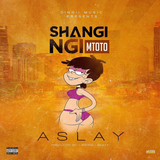 AUDIO: Aslay – Shangingi Mtoto | Download