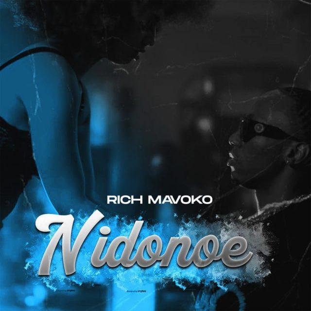 AUDIO: Rich Mavoko - Nidonoe | Mp3 DOWNLOAD