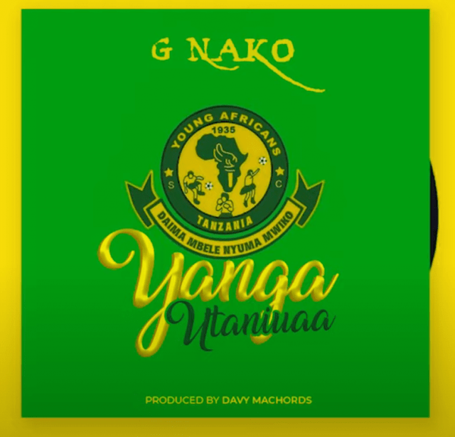 AUDIO | G Nako - Yanga Utaniuaa | Mp3 DOWNLOAD