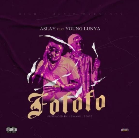 AUDIO | Aslay ft Young Lunya – Fofofo | Mp3 Download