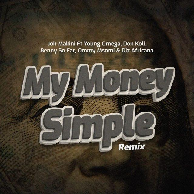 AUDIO | Joh Makini Ft. Don Koli, Young Omega, Diz Africana, Ommy Msomi, Benny So Far - Money Simple Remix | Mp3 DOWNLOAD