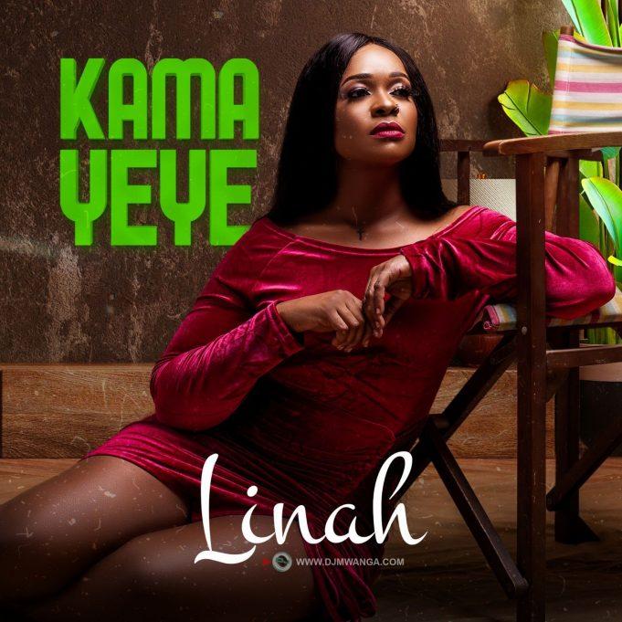 AUDIO | Linah – Kama Yeye | Mp3 Download