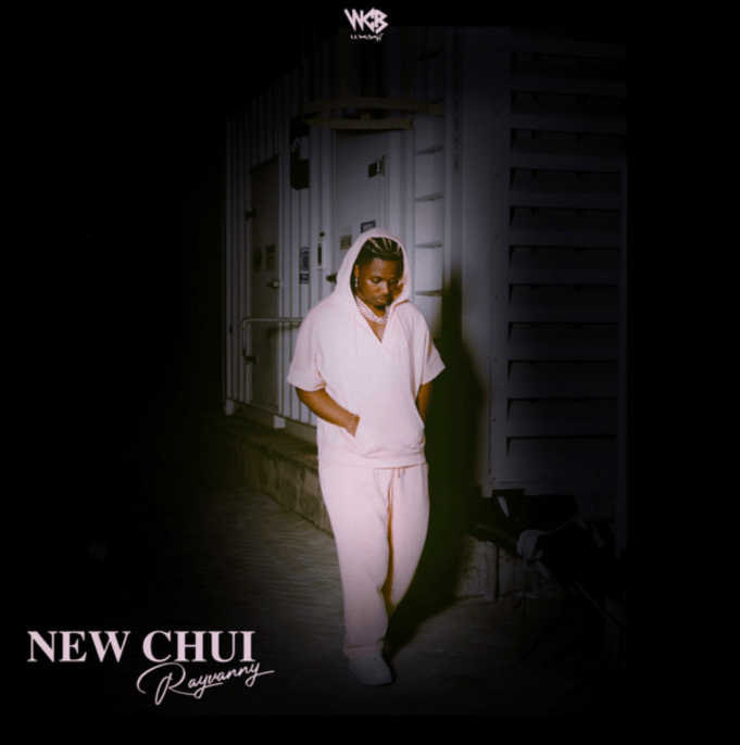 EP: Rayvany - New Chui