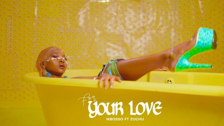 VIDEO: Mbosso Ft. Zuchu – For Your Love (Galagala | Mp4 Download