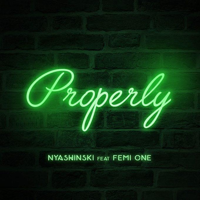 AUDIO | Nyashinski Ft. FEMI ONE – Properly | Download Mp3