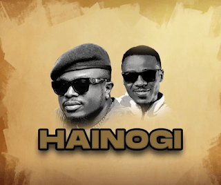 AUDIO : Abdu Kiba Ft Alikiba - Hainogi | Mp3 Download