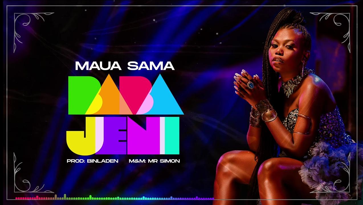 AUDIO: Maua Sama - Baba Jeni | Mp3 Download