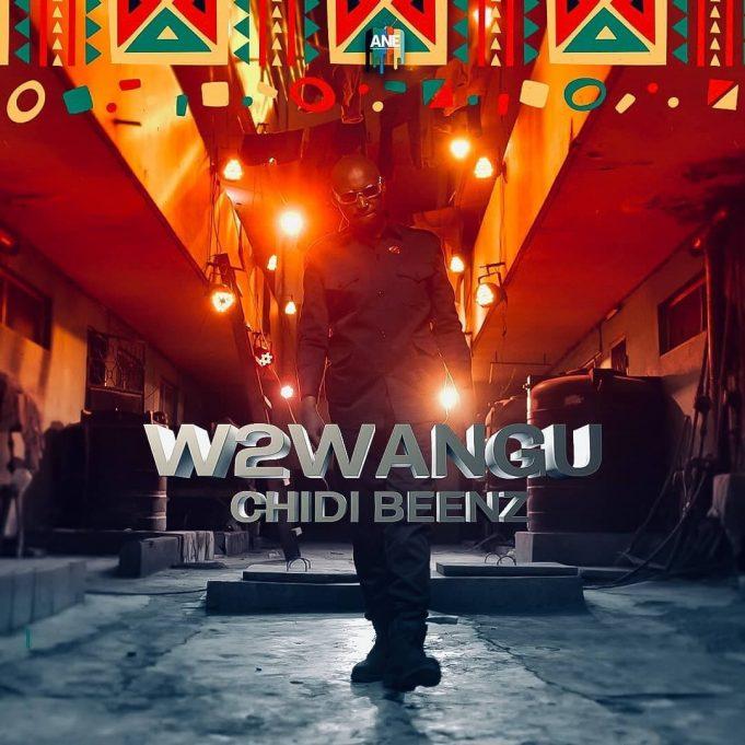 ALBUM | Chidi Beenz – Wa2wangu