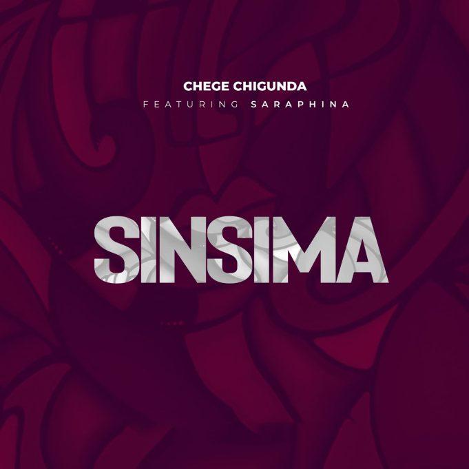 AUDIO | Chege Ft. Saraphina – Sinsima | Download Mp3