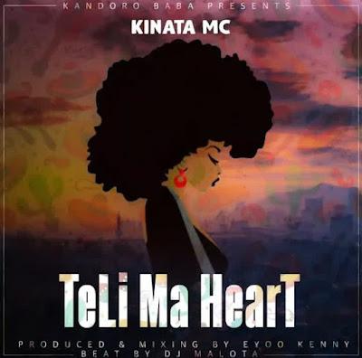 AUDIO | Kinata Mc - Teli Ma Heart | Mp3 AUDIO | Kinata Mc - Teli Ma Heart | Mp3 DOWNLOAD Mp3