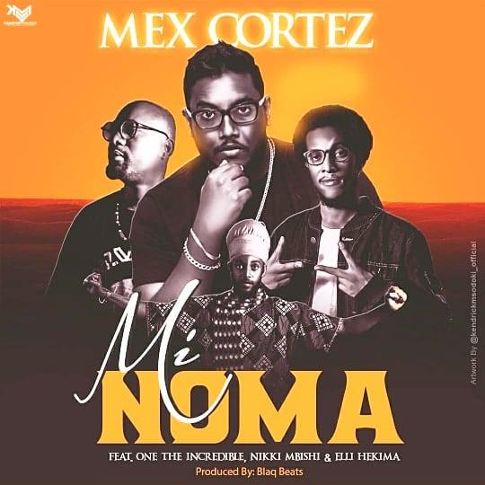 AUDIO | Mex Cortez Ft. One The Incredible, Nikki Mbishi & Elli Hekima – Mi Noma | Download Mp3