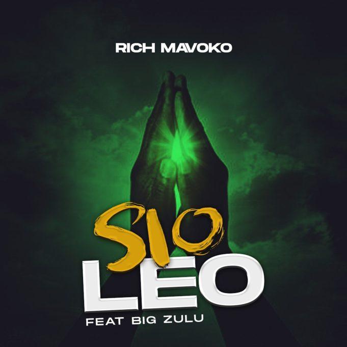 AUDIO | Rich Mavoko Ft. Big Zulu – Sio Leo | Download Mp3