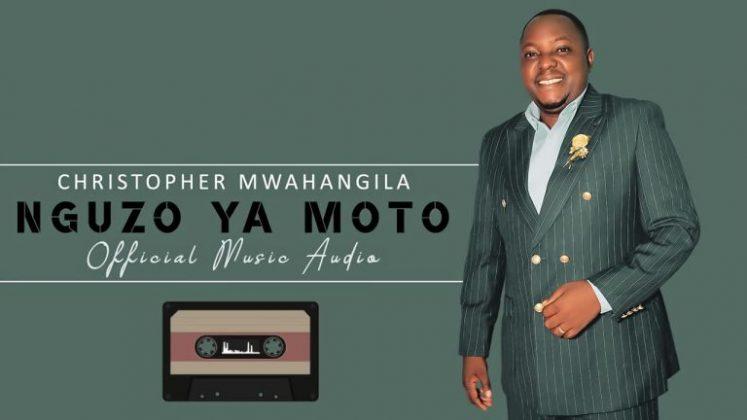 AUDIO | Christopher Mwahangila – Nguzo Ya Moto | Download Mp3