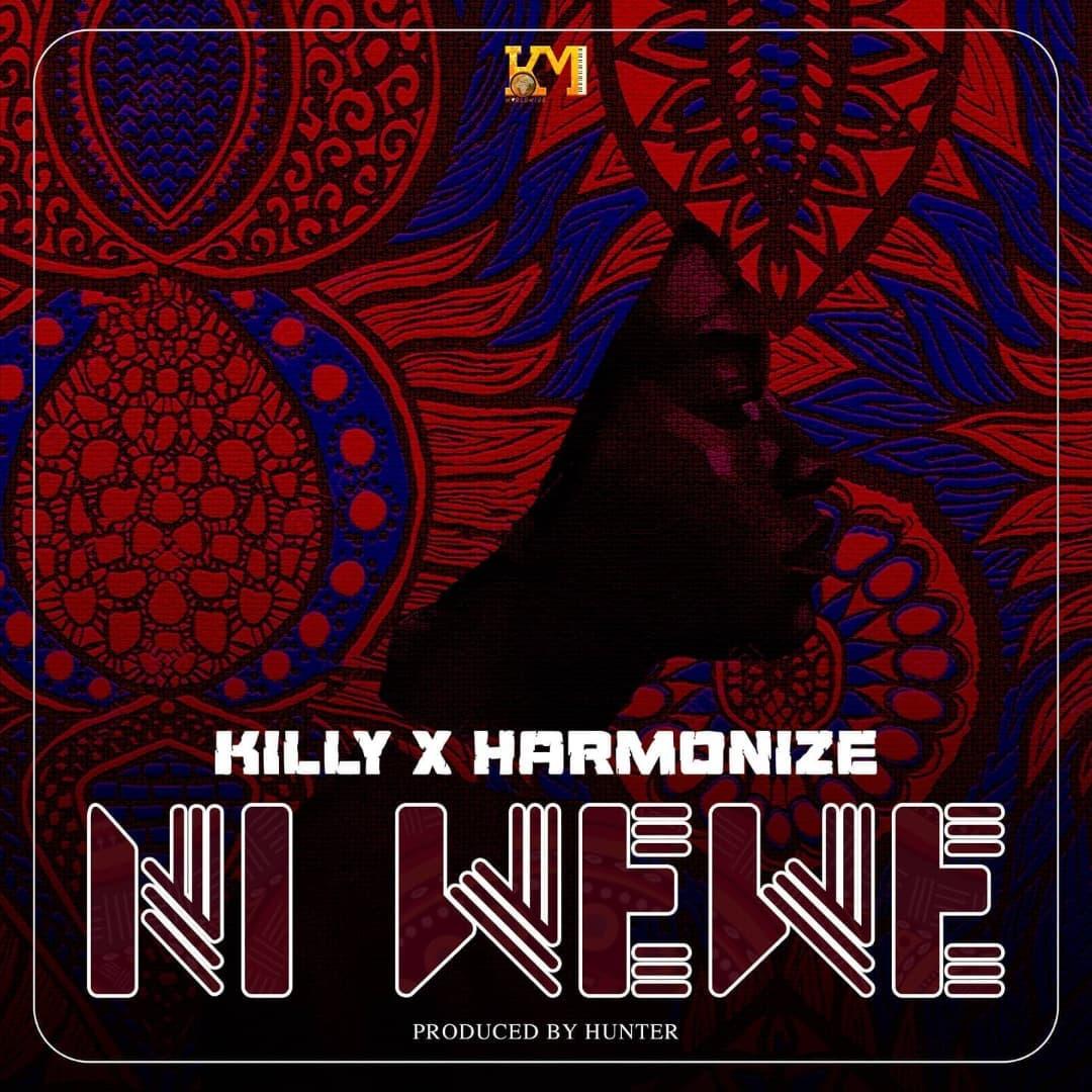 Audio | Killy X Harmonize - Ni wewe || Mp3 Download