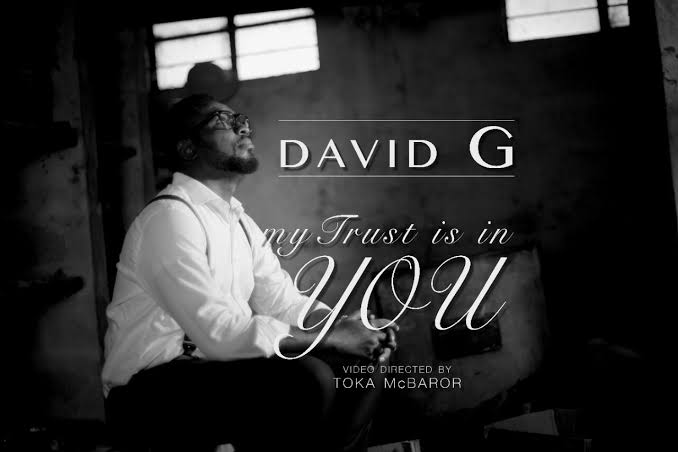 Download Gospel Audio Mp3 | David G - My Trust Is In You