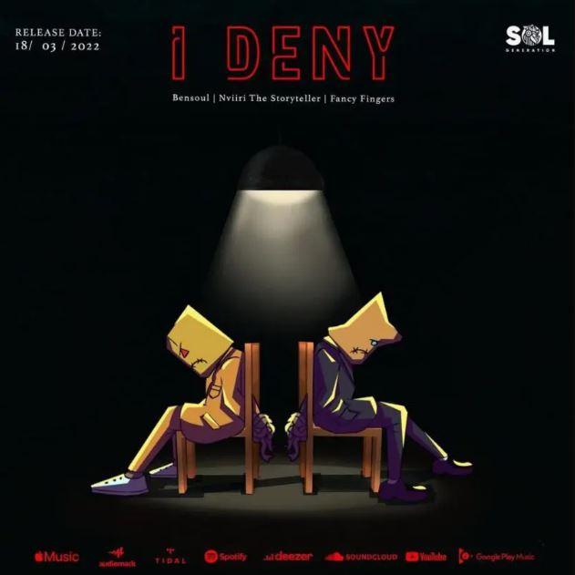 Download Audio Mp3 | Bensoul Ft Nviiri The Storyteller X Fancy Fingers – I Deny