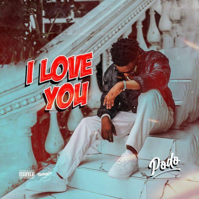 Download Audio Mp3 | Podo – I Love You