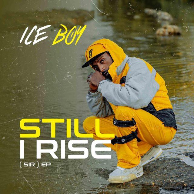 Full EP | Ice Boy – Still I Rise