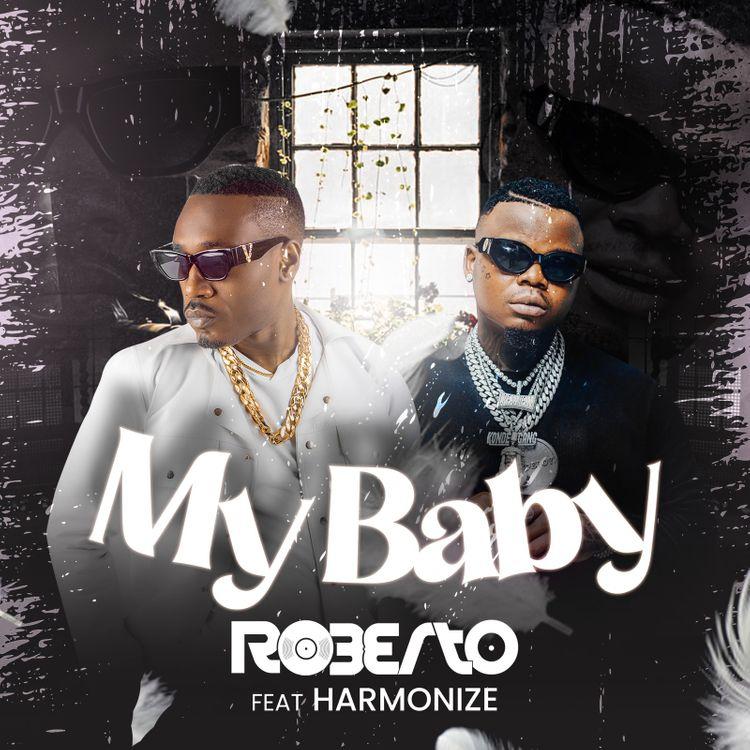 Download Audio Mp3 | Roberto ft Harmonize – My Baby