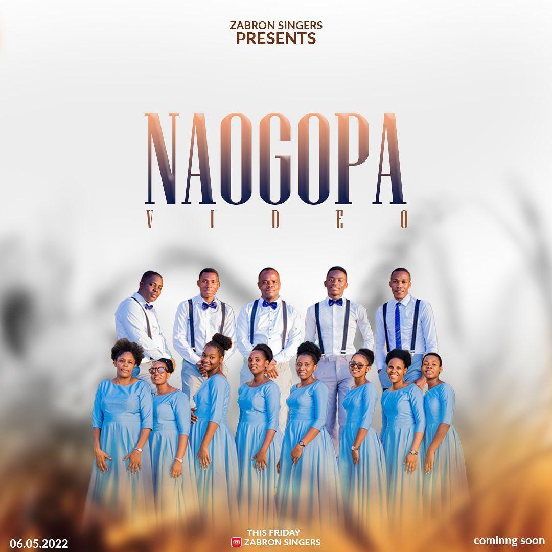 Download Gospel Audio Mp3 | Zabron Singers – Naogopa