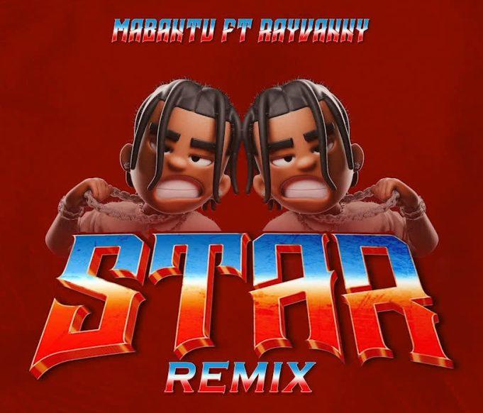 Download Audio Mp3 | Rayvanny X Mabantu – Star Remix