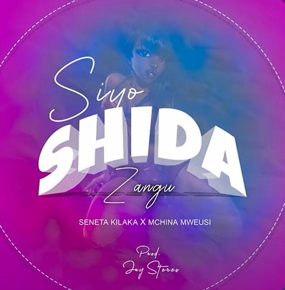 Download Audio Mp3 | Seneta Kilaka X Mchina Mweusi – Sio Shida Zangu