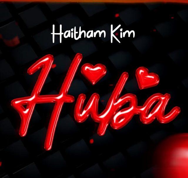 Download Audio Mp3 |Haitham Kim – Huba