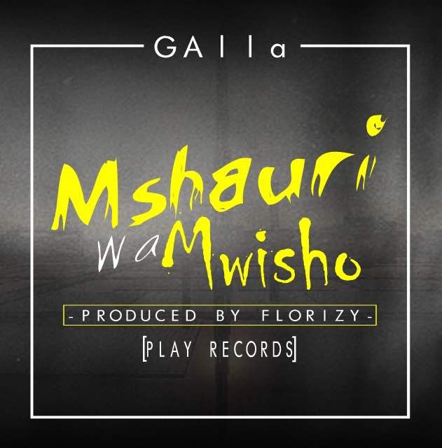 Download Audio Mp3 | GAlla- Mshauri Wa Mwisho