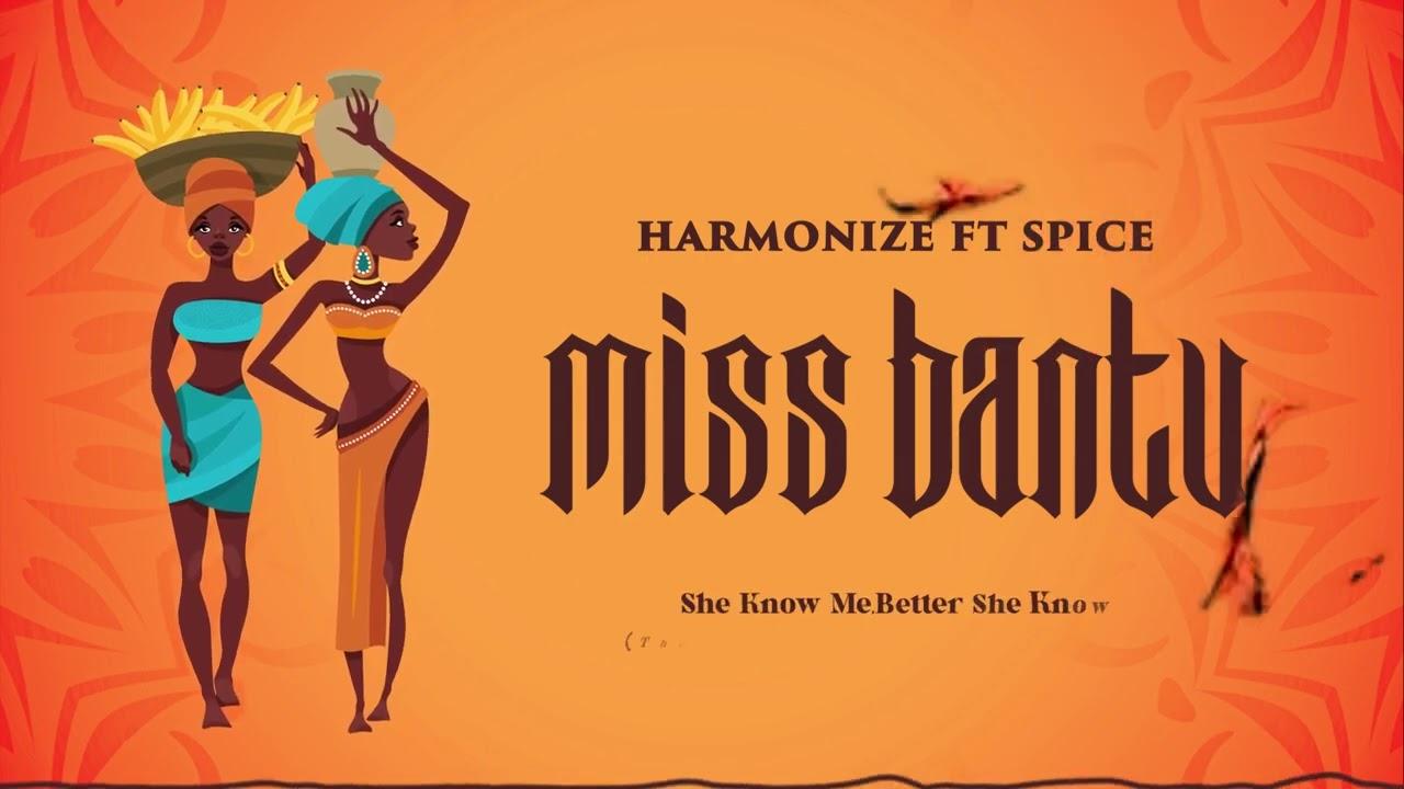 Download Lyrics Video Mp4 | Harmonize Ft. Spice - Miss Bantu