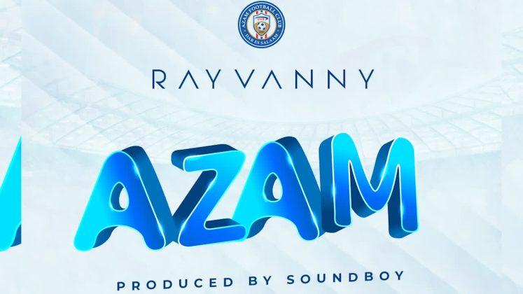 Download Audio Mp3 | Rayvanny – Azam