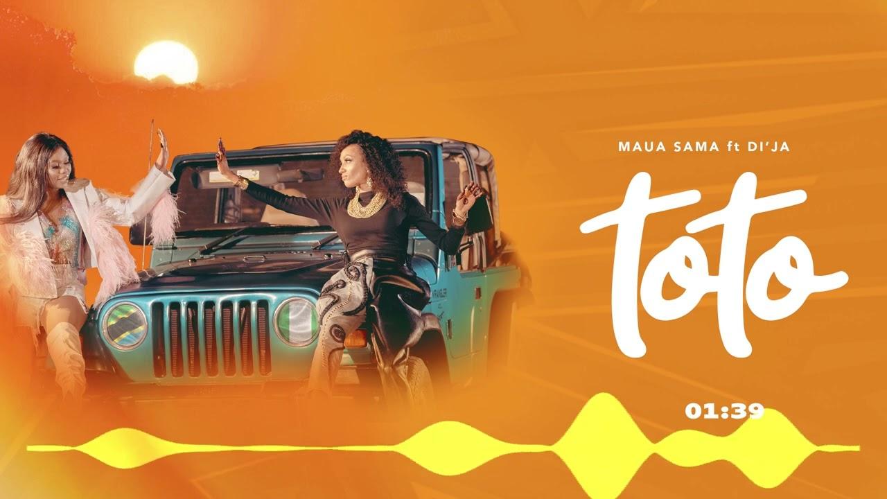 Download Audio Mp3 | Maua Sama feat Di'Ja - TOTO