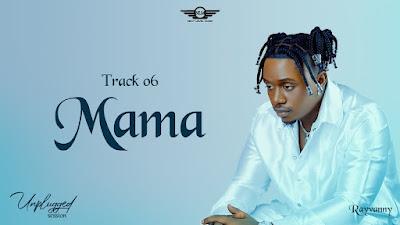 Download Audio Mp3 | Rayvanny - Mama