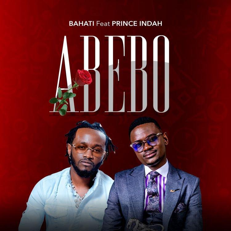 Download Audio Mp3 | Bahati ft Prince Indah – My Abebo