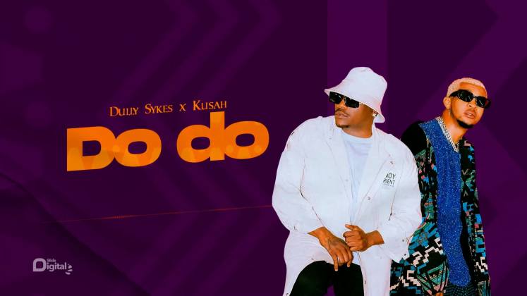 Download Audio Mp3 | Dully Sykes Ft Kusah – Do Do