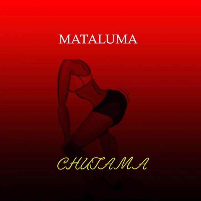 Download Audio Mp3 | Mataluma – Chutama