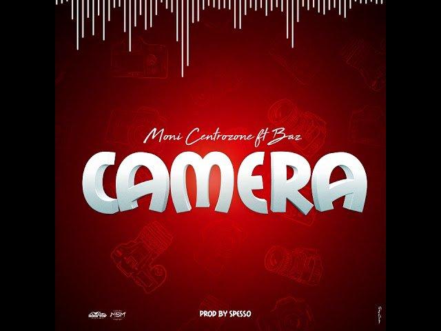 Download Audio Mp3 | Moni Centrozone ft Baz – Camera