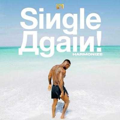 Download Audio Mp3 | Harmonize - Single Again