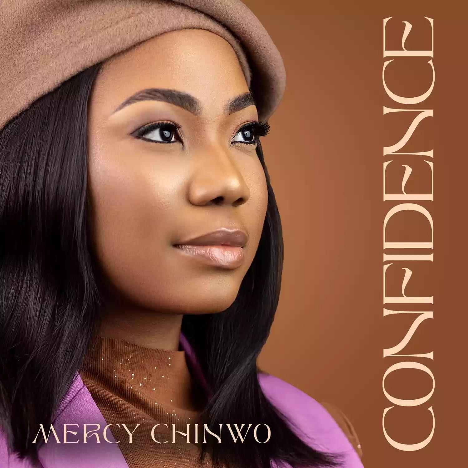 Download Gospel Audio Mp3 | Mercy Chinwo - Confidence