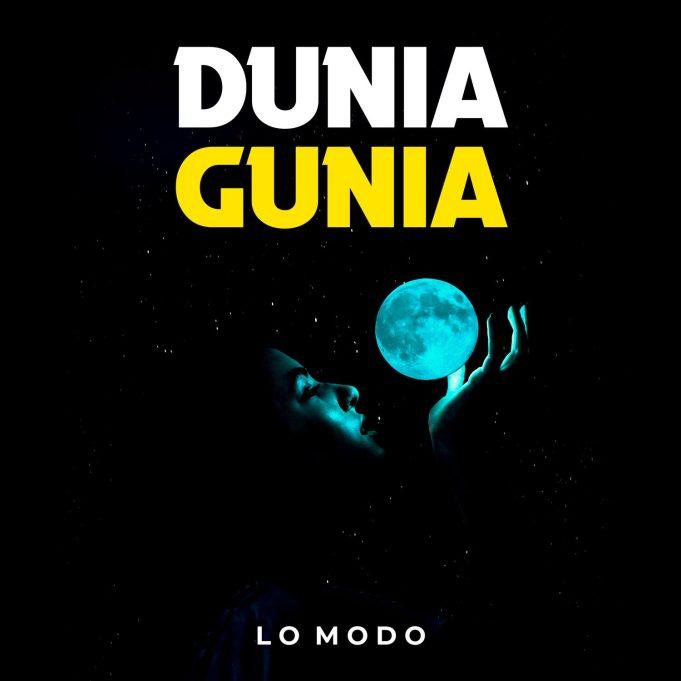 Download Audio Mp3 | Lomodo – Dunia Gunia